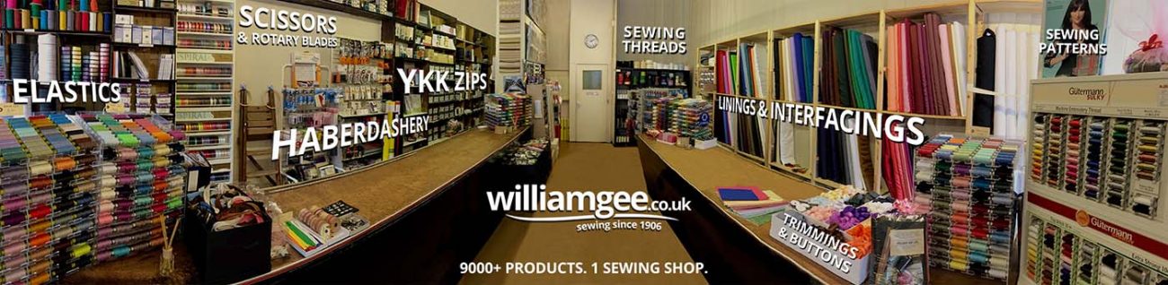 9000 products - 1 sewing shop - William Gee - Sewing Since 1906